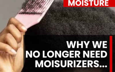Why 4c Hair Women No Longer Need Hair Moisturizers